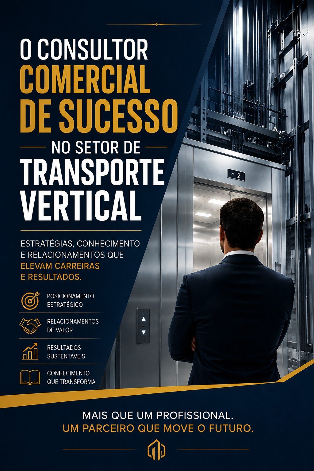 Consultor Comercial de Sucesso no Setor de Transporte Vertical
